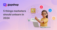 5 things marketers should unlearn in 2024